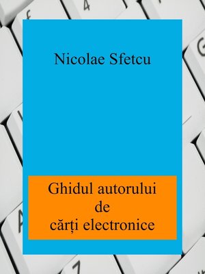 cover image of Ghidul autorului de cărţi electronice